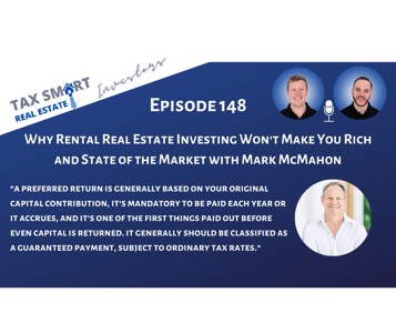 148. Why Rental Real Estate Investing Won't Make You Rich and State of the Market with Mark McMahon Featured Image