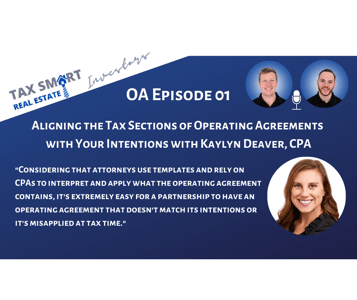OA 01: Aligning the Tax Sections of Operating Agreements with Your Intentions with Kaylyn Deaver, CPA Featured Image