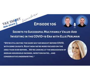 106. Secrets to Successful Multifamily Value-Add Investing in the COVID-19 Era with Ellie Perlman Featured Image