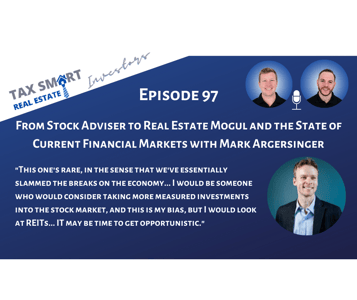97. From Stock Adviser to Real Estate Mogul and the State of Financial Markets Featured Image