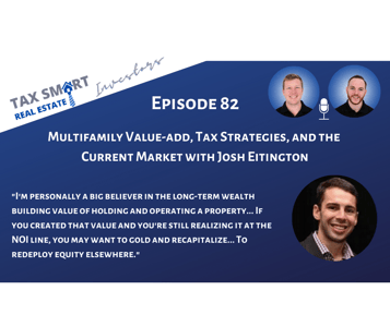 82. Multifamily Value-Add, Tax Strategies, and the Current Market Featured Image