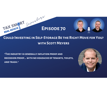 70. Could Investing in Self-Storage Be the Right Move for You? with Scott Meyers Featured Image