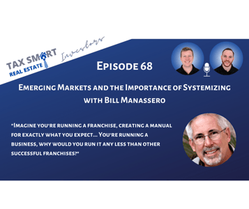 68. Emerging Markets and the Importance of Systemizing your Business with Bill Manassero Featured Image